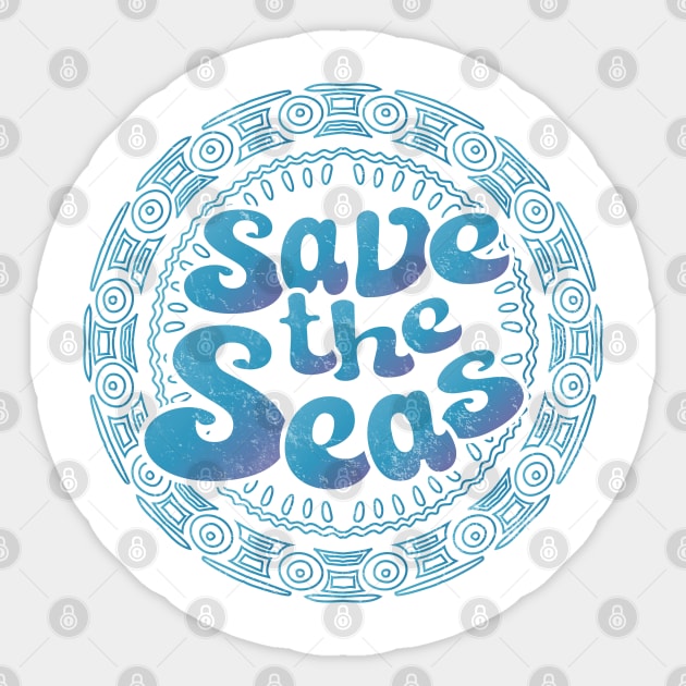 Save the Seas - Weathered Boho Circle Sticker by Jitterfly